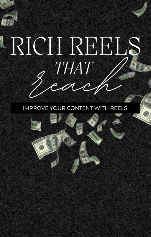 Rich Reels That Reach [With Resell Rights]